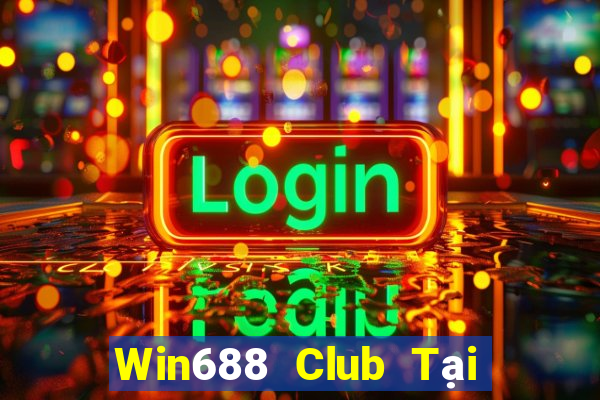 Win688 Club Tại Game Bài Đổi Thưởng