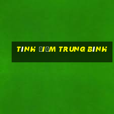 tính điểm trung bình