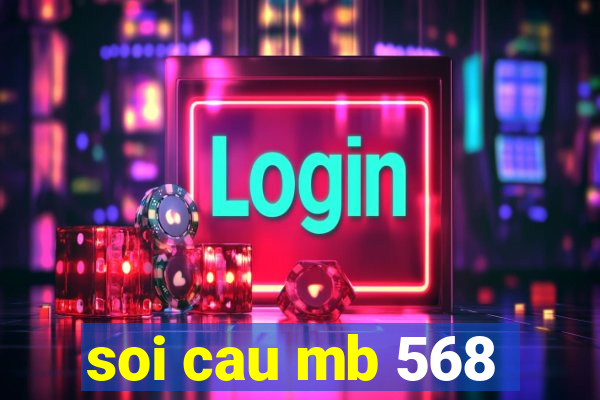 soi cau mb 568