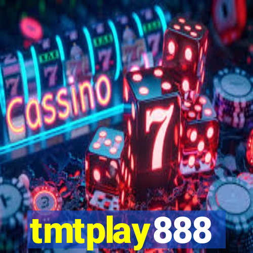 tmtplay888