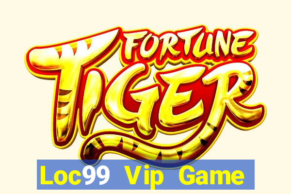 Loc99 Vip Game Bài Lá