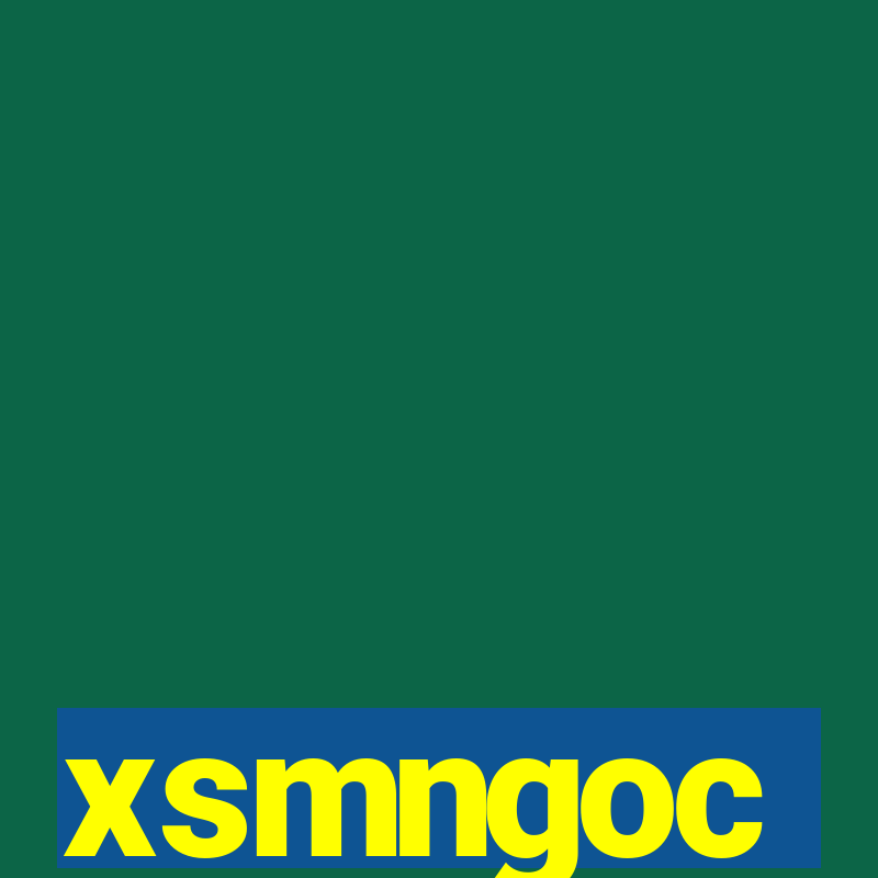 xsmngoc