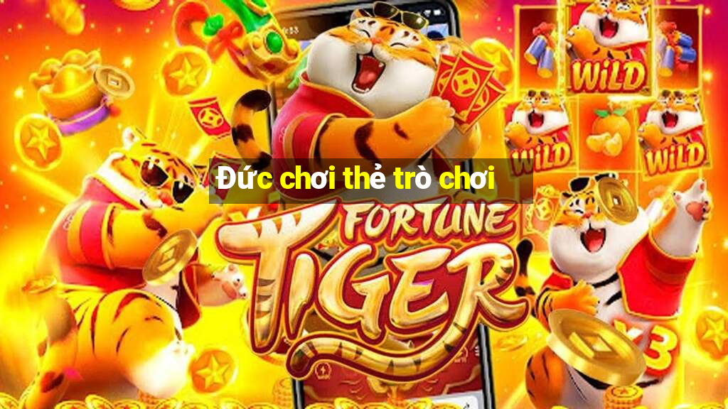 Đức chơi thẻ trò chơi