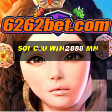 soi cầu win2888 mn