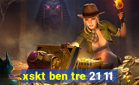 xskt ben tre 21 11