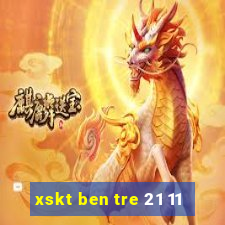 xskt ben tre 21 11