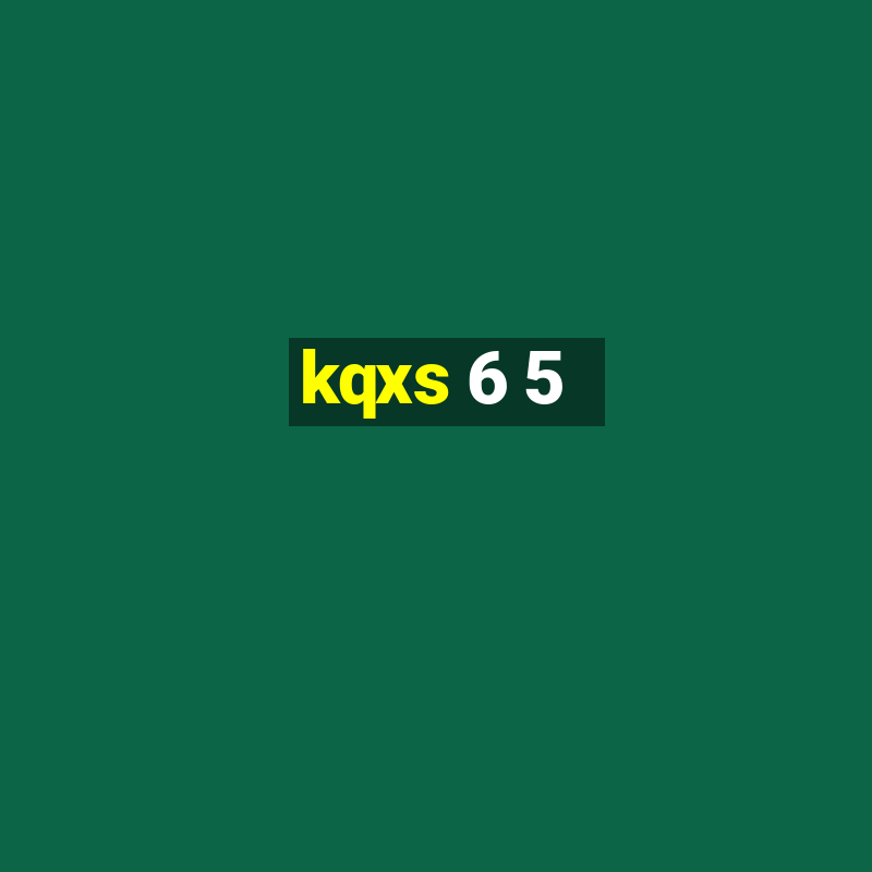 kqxs 6 5