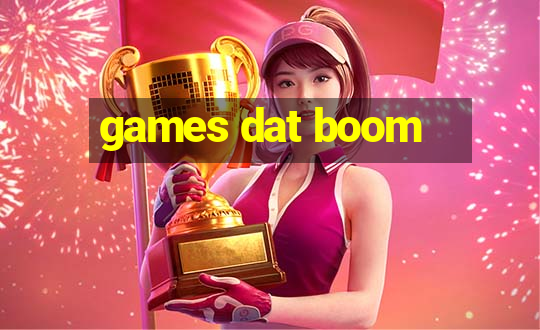 games dat boom