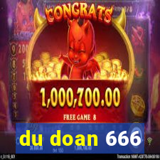 du doan 666