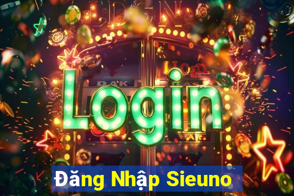 Đăng Nhập Sieuno