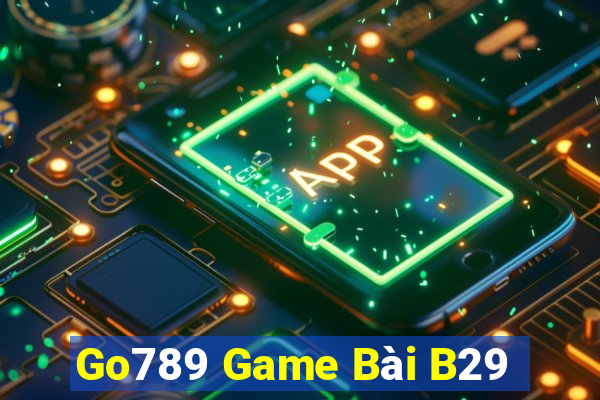 Go789 Game Bài B29