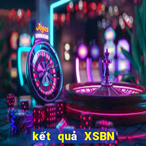 kết quả XSBN ngày 11