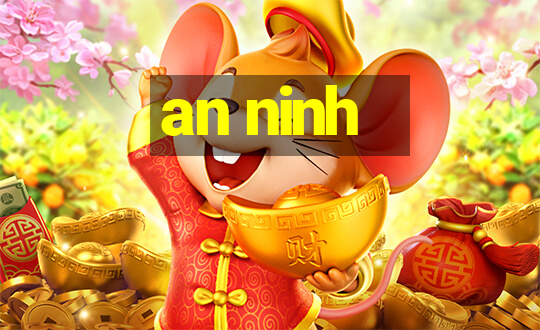 an ninh