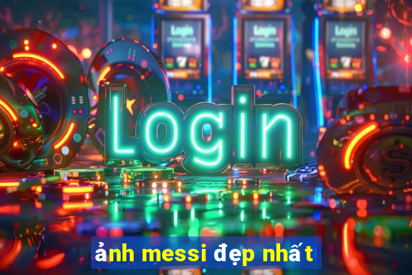 ảnh messi đẹp nhất