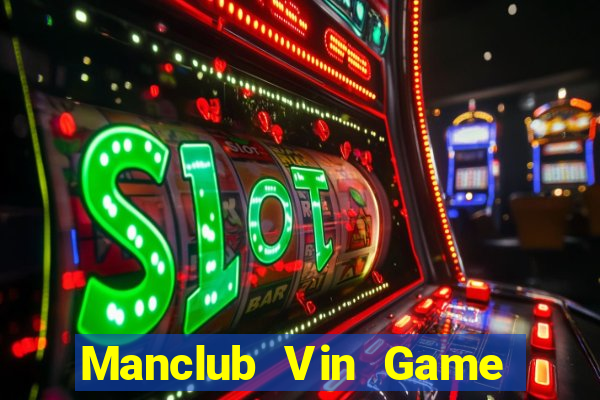 Manclub Vin Game Bài 6789