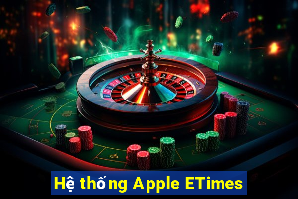 Hệ thống Apple ETimes