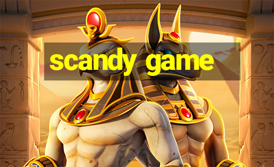 scandy game