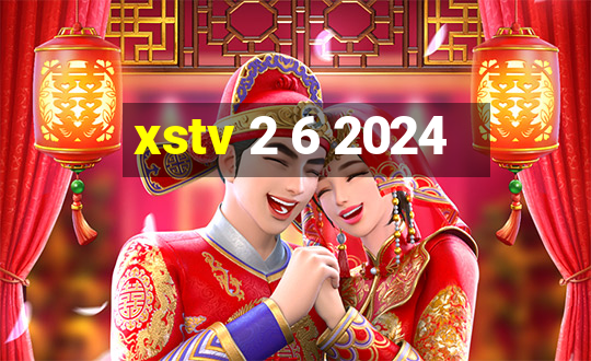 xstv 2 6 2024