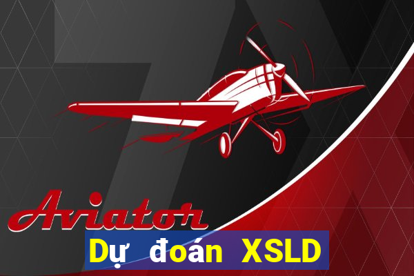 Dự đoán XSLD ngày 9