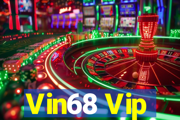 Vin68 Vip