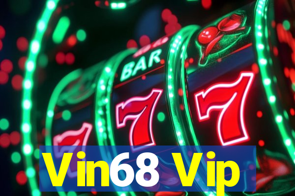 Vin68 Vip