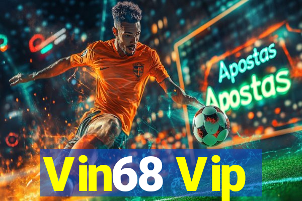 Vin68 Vip