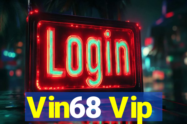 Vin68 Vip