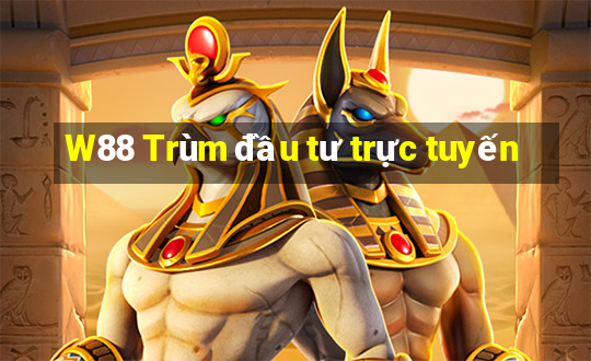 W88 Trùm đầu tư trực tuyến