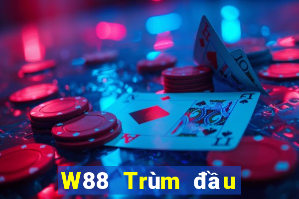 W88 Trùm đầu tư trực tuyến