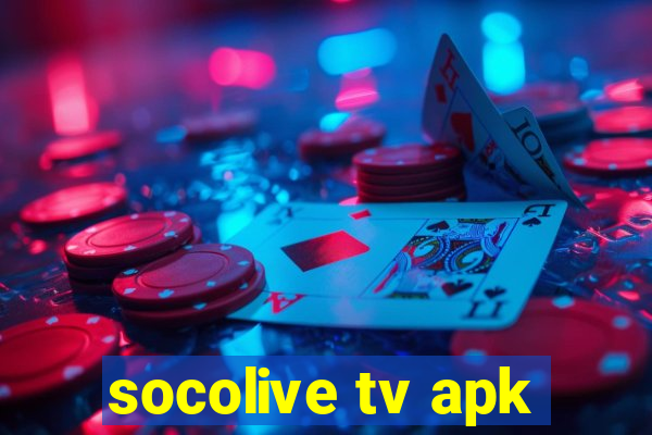 socolive tv apk