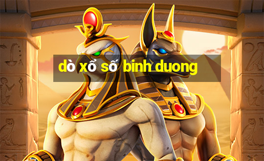 dò xổ số binh duong