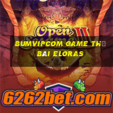 Bumvipcom Game Thẻ Bài Eloras