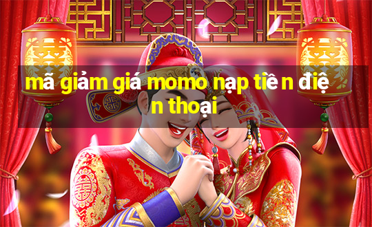 mã giảm giá momo nạp tiền điện thoại