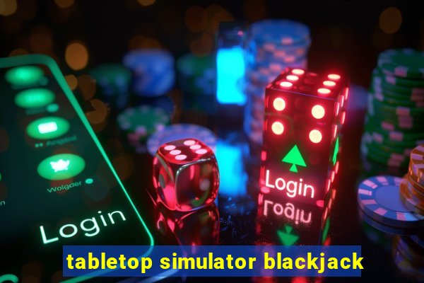 tabletop simulator blackjack