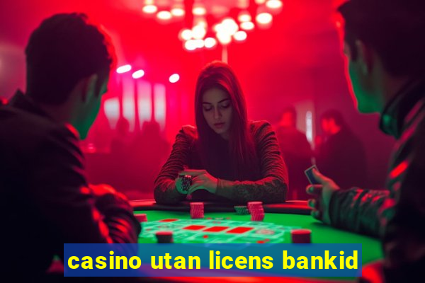 casino utan licens bankid