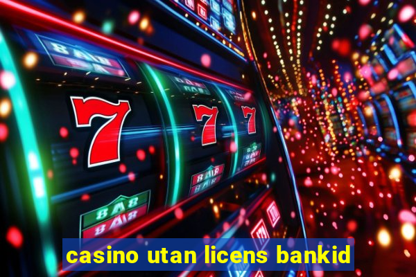 casino utan licens bankid