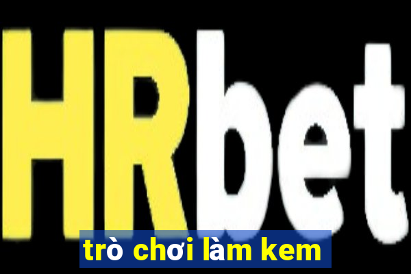 trò chơi làm kem