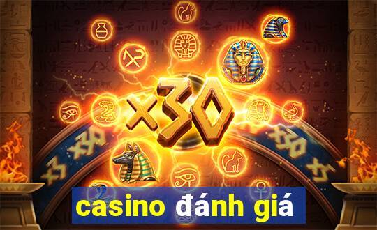 casino đánh giá