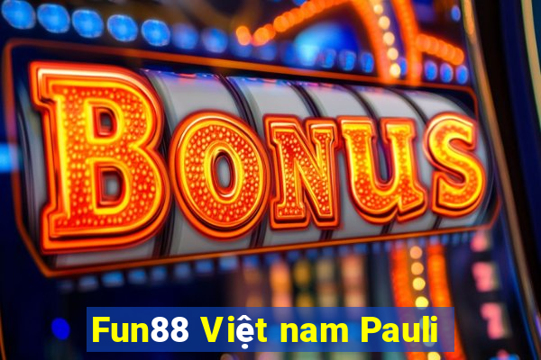 Fun88 Việt nam Pauli