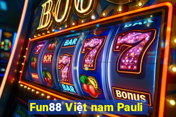 Fun88 Việt nam Pauli