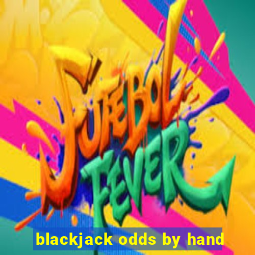 blackjack odds by hand