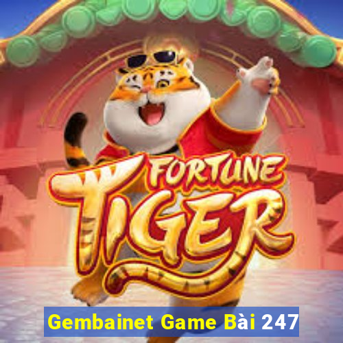 Gembainet Game Bài 247