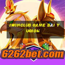 Iwinclub Game Bài Yugioh