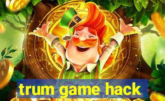 trum game hack