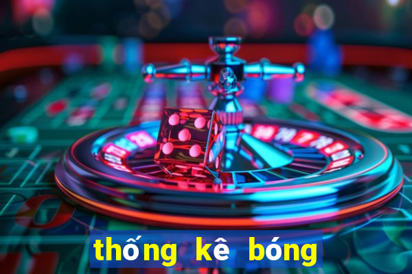 thống kê bóng đá trực tiếp