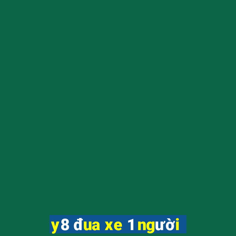 y8 đua xe 1 người