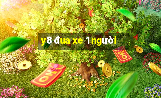 y8 đua xe 1 người