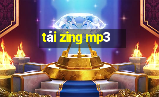 tải zing mp3