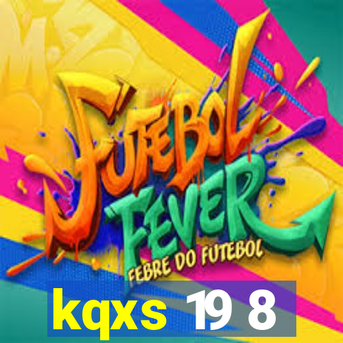 kqxs 19 8