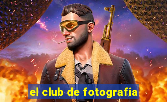 el club de fotografia